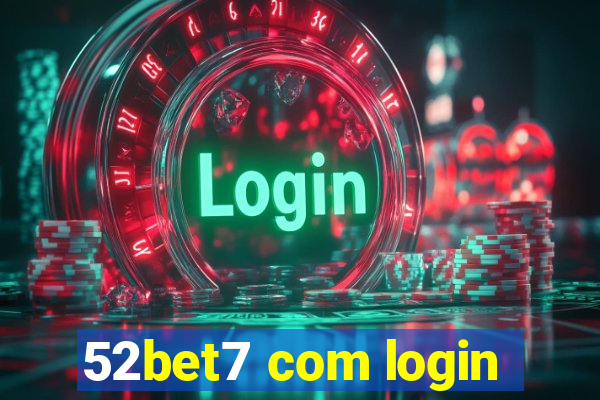 52bet7 com login